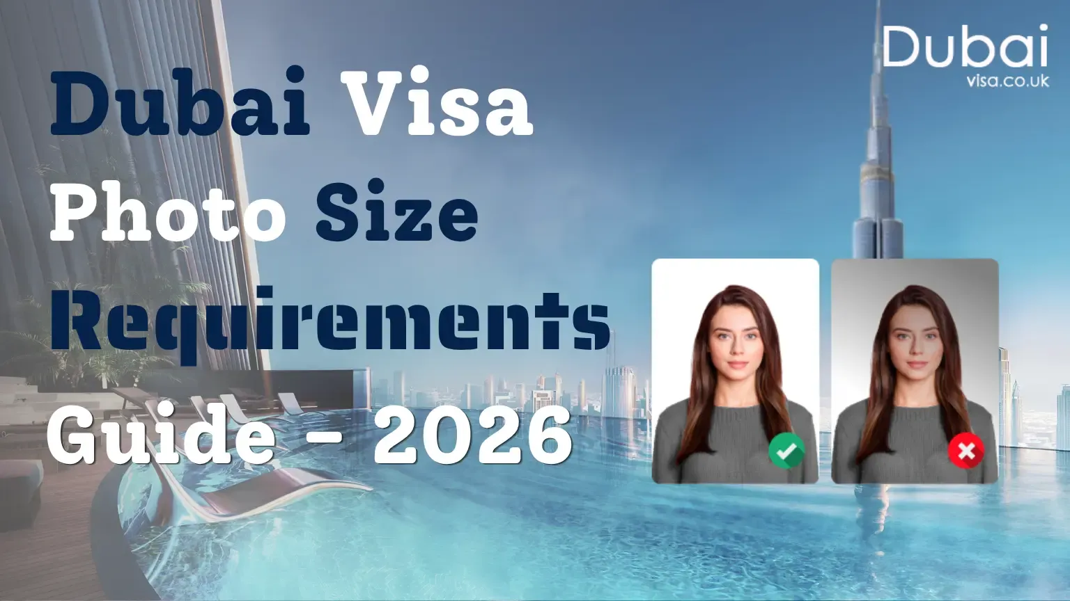 Dubai Visa Photo Size Requirements 2026: Official Dimensions, Format & Guidelines